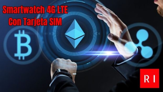 Smartwatch 4G LTE y SIM