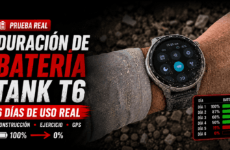 Duración de batería del Tank T6: prueba real de 6 días en construcción, ejercicio y uso diario
